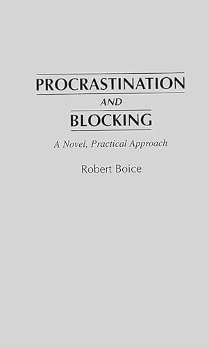 Procrastination and Blocking: A Novel, Practical Approach (237) view 2