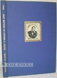 Hardcover A pictorial bibliography of the first editions of Stephen C. Foster Book