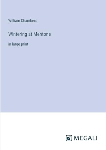 Wintering at Mentone: in large print
