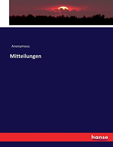 Mitteilungen (German Edition)