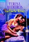Teuflische Küsse. [German] 3442355818 Book Cover