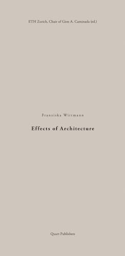 Effects of Architecture
