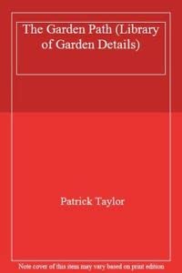Hardcover The Garden Path (Library of Garden Details) Book