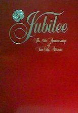 Paperback Silver Anniversary Jubilee: A History of Sun City, Arizona Book