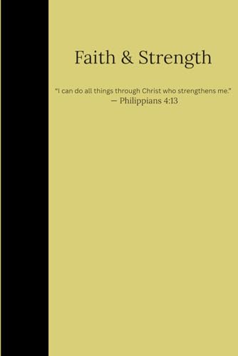 Faith & Strength: Inspirational Bible Verses for Hope, Peace, and