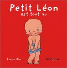 Petit Léon est tout nu Bie, Linne