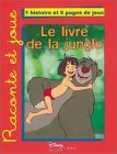 Raconte et joue le livre de la jungle