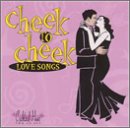 Cocktail Hour: Cheek to Cheek Love Songs [Audio CD]