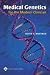 Medical Genetics for the Modern Clinician