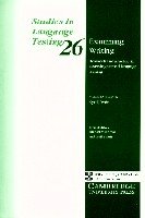 Studies in Language Testing 26 - Examining Writing