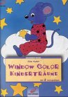 Brunnen-Reihe, Window Color Kinderträume 3419561288 Book Cover