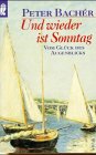 Und wieder ist Sonntag. Vom Glück des Augenblicks. 3550067070 Book Cover