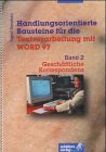  Handlungsorientierte Bausteine für den TV mit Winword 6/7.0: Geschäftliche und Private Korrespondenz