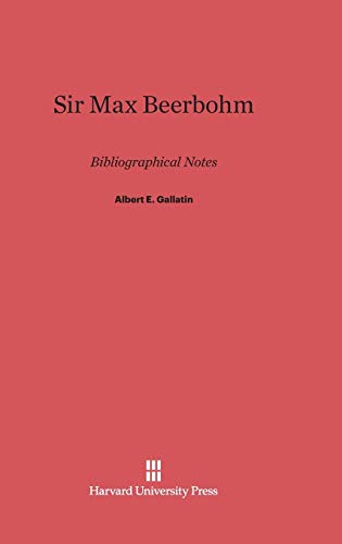 Sir Max Beerbohm: Bibliographical Notes view 2