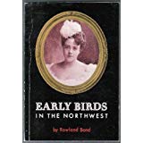 Early Birds in the Northwest -- SIGNED by author B0049VUAXS Book Cover