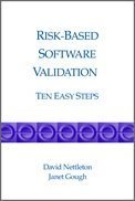 Hardcover Risk-based Software Validation: Ten Easy Steps Book