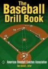The Baseball Drill Book (The Drill Book Series)