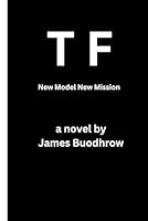 T F - New Model New Mission B0DVZN5GWN Book Cover