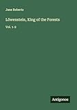  Löwenstein, King of the Forests: Vol. 1-2