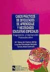 Imagen de Casos prácticos de dificultades de aprendizaje y necesidades educativas especiales: Diagnóstico e intervención psicoeducativa