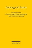 Ordnung Und Protest: Eine Gesamtdeutsche Protestgeschichte Von 1949 Bis Heute 3161537939 Book Cover