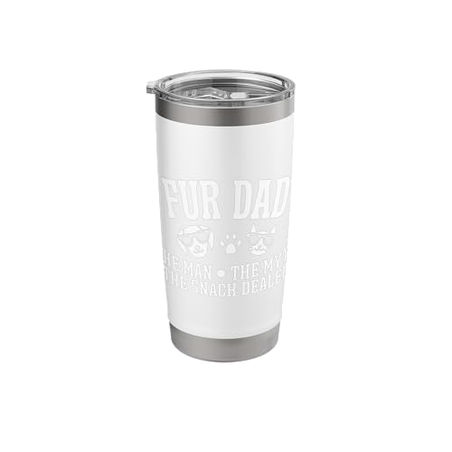 Fur Dad Man Myth Snack Dealer Funny Dog Cat Stainless Steel Insulated Tumbler