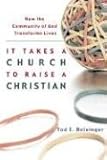 to christian music  It Takes a Church to Raise a Christian: How the Community of God Transforms Lives