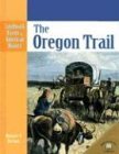 The Oregon Trail (Landmark Events in American History)      Library Binding – January 1, 2004