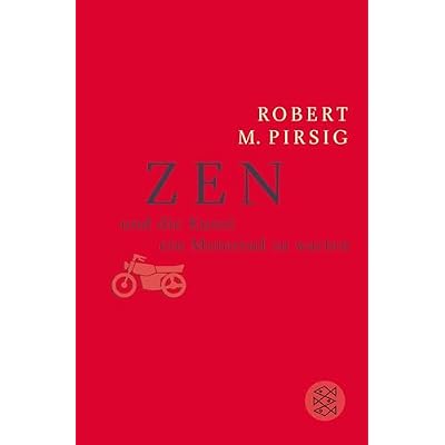 Zen und die Kunst, ein Motorrad zu warten