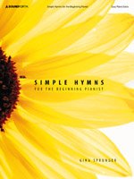 Simple Hymns for the Beginning Pianist: Easy Piano Solos
