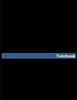 Notebook: Unlined Notebook - Large (8. 5 X 11 Inches) - 100 Pages - Black Cover : Notebook: Unlined Notebook Black Cover 1678598917 Book Cover