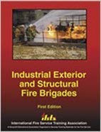 Industrial Exterior and Structural Fire Brigades 0879392797 Book Cover