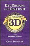3D : Diet, Discipline, and Discipleship (Includ... 0739401270 Book Cover