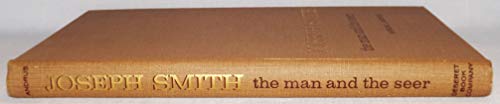 Joseph Smith The Man and the Seer 0877471312 Book Cover
