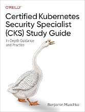 Infos Insights Audiobook Certified Kubernetes Security Specialist (CKS) Study Guide: In-Depth Guidance and Practice Full
