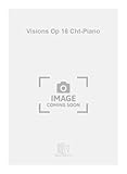 VISIONS OP 16 CHT-PIANO CHANT