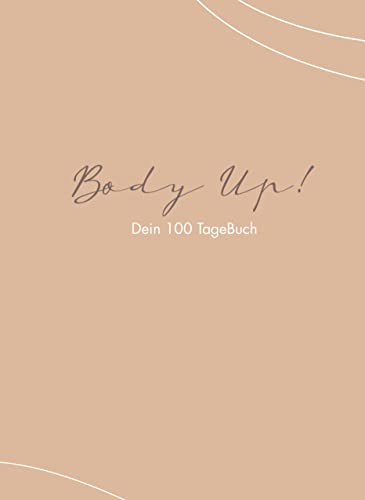 Preisvergleich Produktbild Body Up! Dein 100 TageBuch