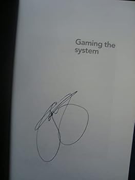 Hardcover Gaming the System: How to Stop Playing the Organizational Game and Start Playing the Competitive Game Book