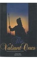The valiant ones a journey into the mesmerizing world of the Sikhs 8176472921 Book Cover
