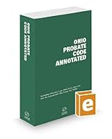 Ohio Probate Code Annotated, 2020 ed. 1539215024 Book Cover