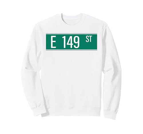 NYC Street Signs E 149 St pour Homme et Femme Sweatshirt