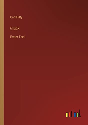 Glück: Erster Theil (German Edition)
