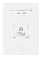 Concerto Italien Bwv971 (Leveque) Piano 0048002119 Book Cover