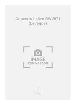 Concerto Italien Bwv971 (Leveque) Piano