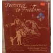 Footsteps to Freedom 1879681005 Book Cover