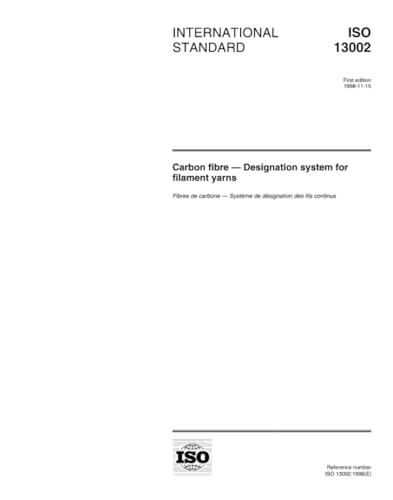 ISO 13002:1998 Carbon fibre Designation system for filament yarns documento normativo