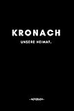  Kronach: Notizbuch, Notizblook, Notizheft, Notizen, Block, Planer  DIN A5, 120 Seiten  Liniert, Linien, Lined  Deine Stadt, Dorf, Region und Heimat