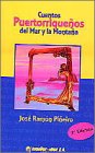 Cuentos puertorriqueños del mar y la montaña 8480411139 Book Cover