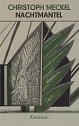 Nachtmantel: Erzählung (Broschur) - Christoph Meckel 