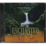 Natural Dreams Enchanted Journey [Unknown Binding] Music for Relaxation